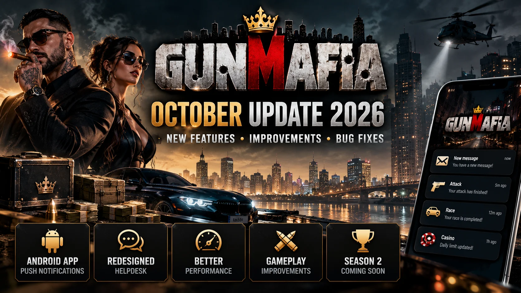 GUNMAFIA — OCTOBER UPDATE 2026 New Features • Improvements • Bug Fixes